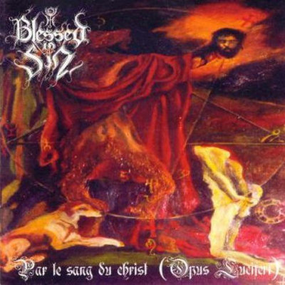 Blessed In Sin: "Par Le Sang Du Christ (Opus Luciferi)" – 2001